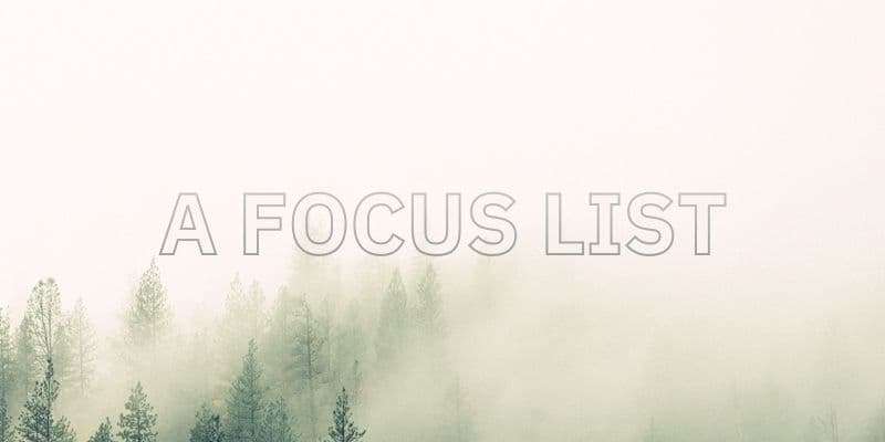 A Focus List