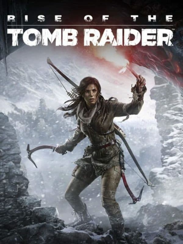Raise of the Tomb Raider