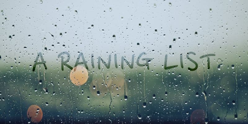 A Raining List